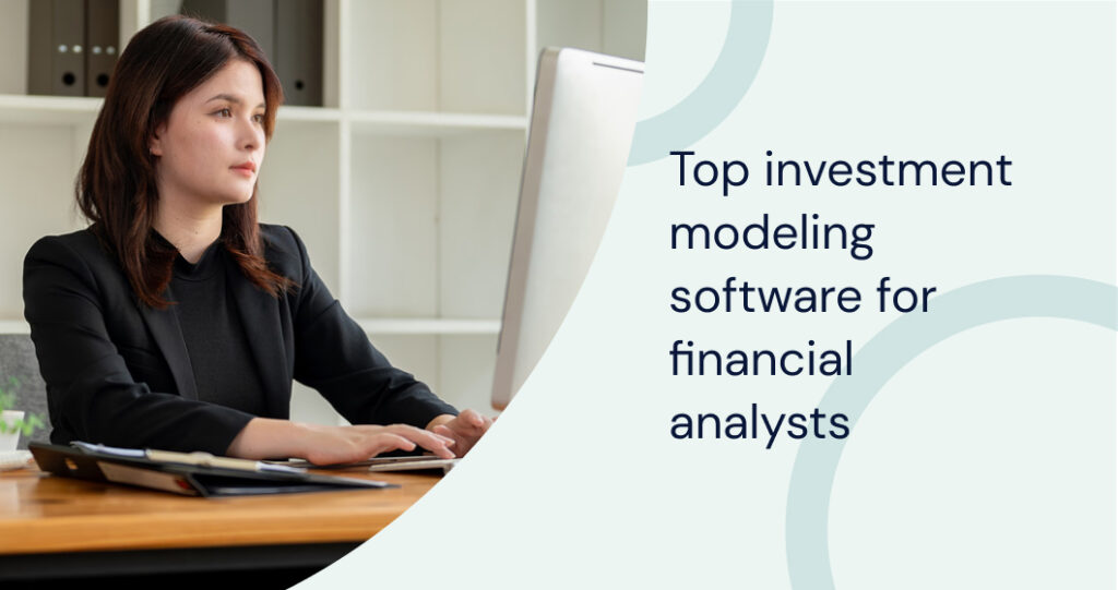 Top investment modeling software for financial analysts, showcasing platforms like Daloopa, Adaptive Insights, and Anaplan