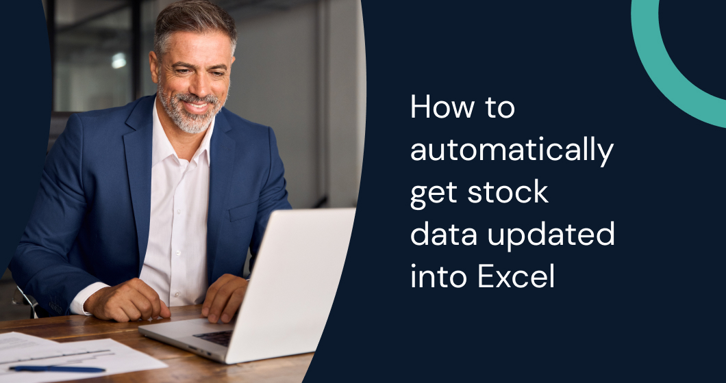 Discover how to automatically get stock data updated into Excel for smarter financial analysis and historical financial data in Excel.