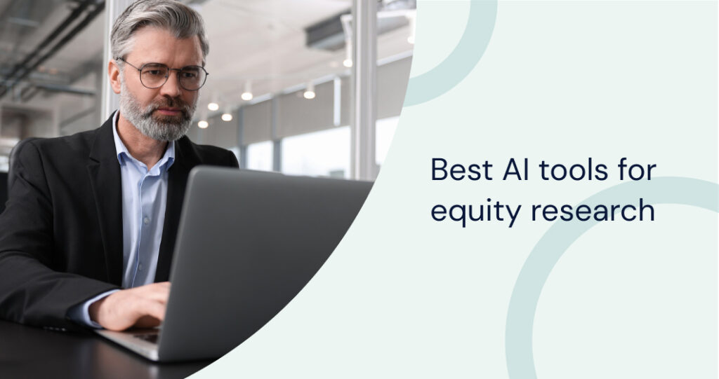 Explore top AI tools for equity research that accelerate financial analysis, enhance valuations, and deliver smarter investment insights.