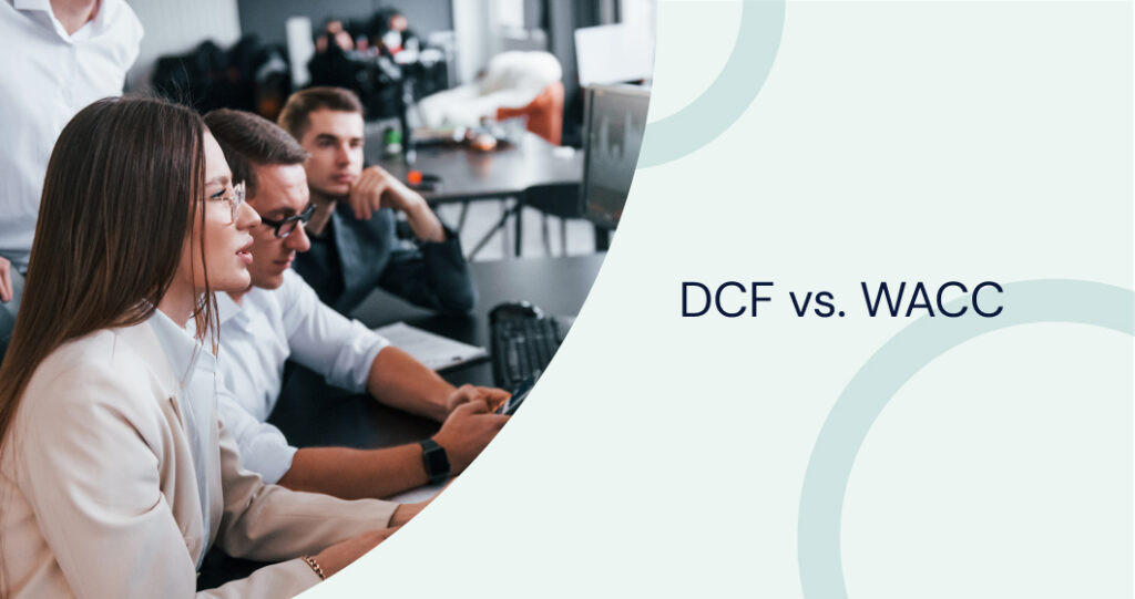 How WACC and DCF interact in financial modeling, highlighting key steps in building a reliable DCF valuation model.