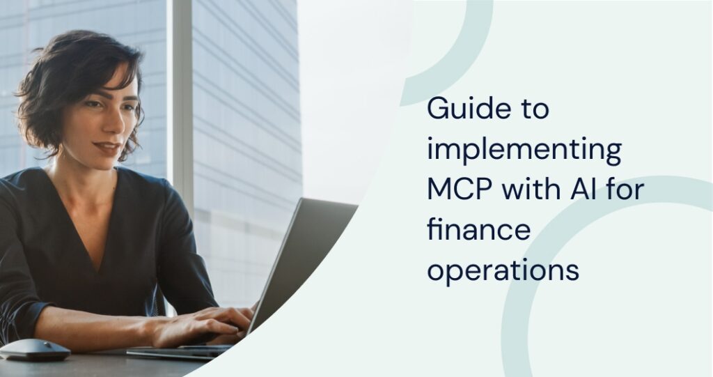 Guide to implementing MCP with AI for finance operations